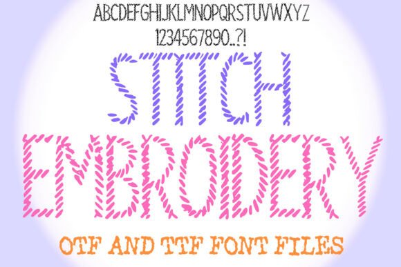 Stitch Embroidery: A Versatile Sewing Style Font